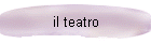 il teatro