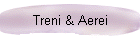 Treni & Aerei